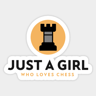 Just A Girl Who Loves Chess Sticker